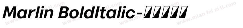 Marlin BoldItalic字体转换